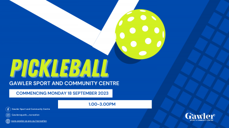 Graphic promoting pickleball at Gawler Sport and Community Centre
